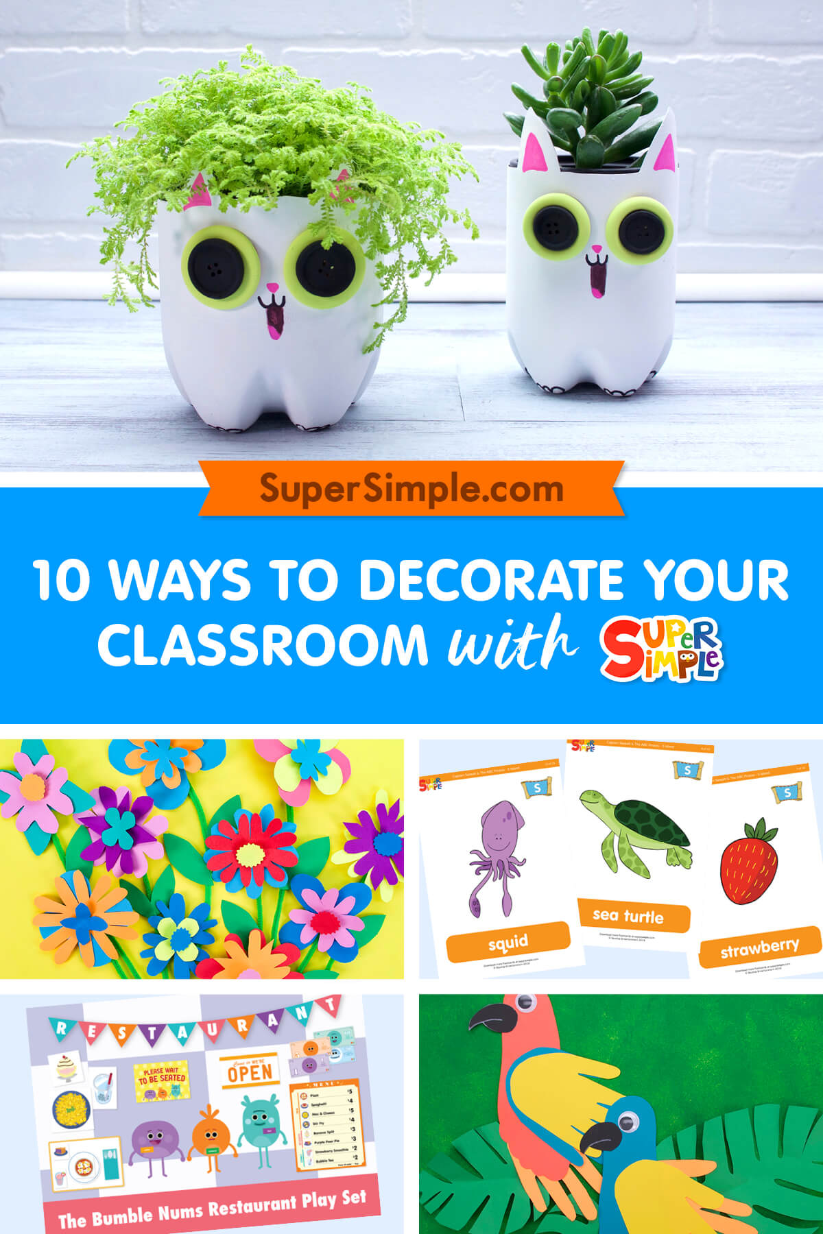 Ten Ways To Decorate Your Classroom With Super Simple Super Simple