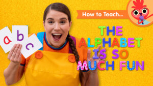 How To Teach The Alphabet Is So Much Fun