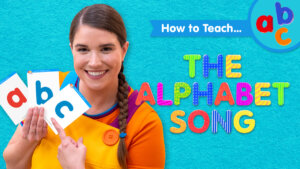 How To Teach The Alphabet Song