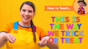 How To Teach This Is The Way We Trick Or Treat