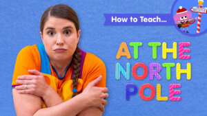 How To Teach At The North Pole