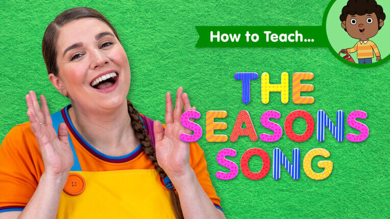 How To Teach The Seasons Song