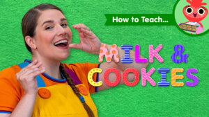 How To Teach Milk And Cookies