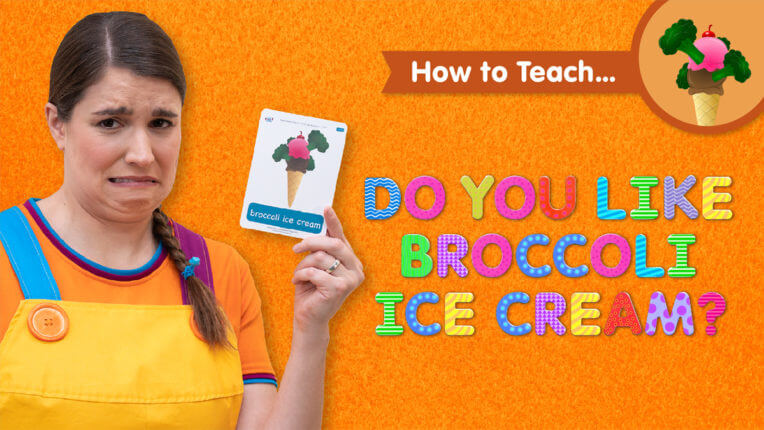 How To Teach Do You Like Broccoli Ice Cream?