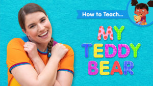 How To Teach My Teddy Bear