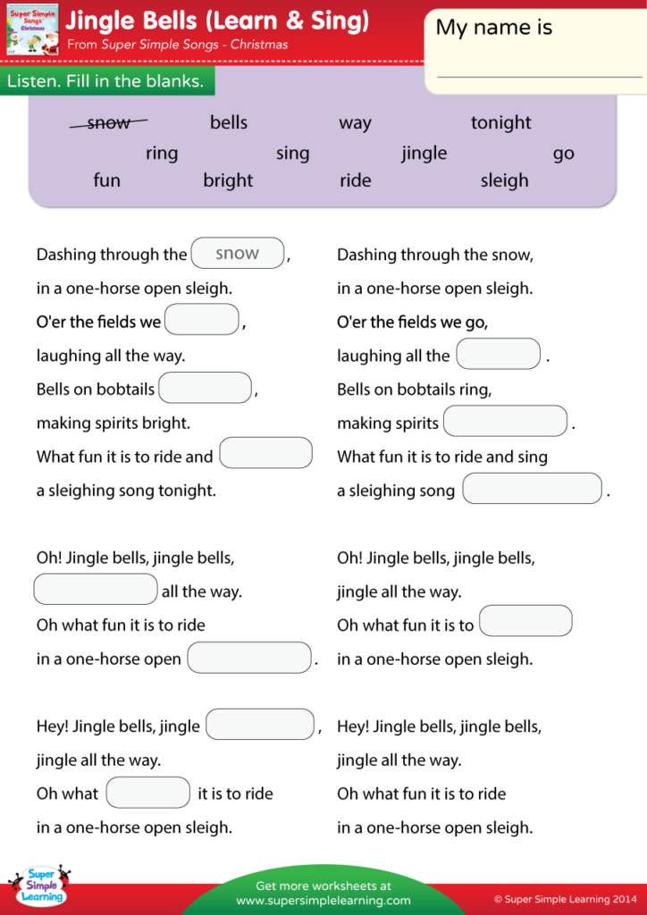 Jingle Bells Worksheet Fill In The Blanks Super Simple This song was composed in 1857 by an american minister called james pierpoint, to celebrate thanksgiving day. jingle bells worksheet fill in the